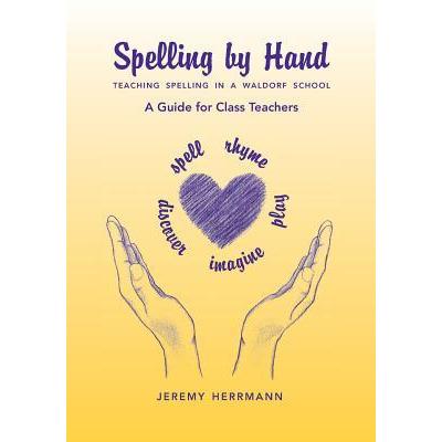 Spelling By Hand, Teaching Spelling in Waldorf - Alder & Alouette