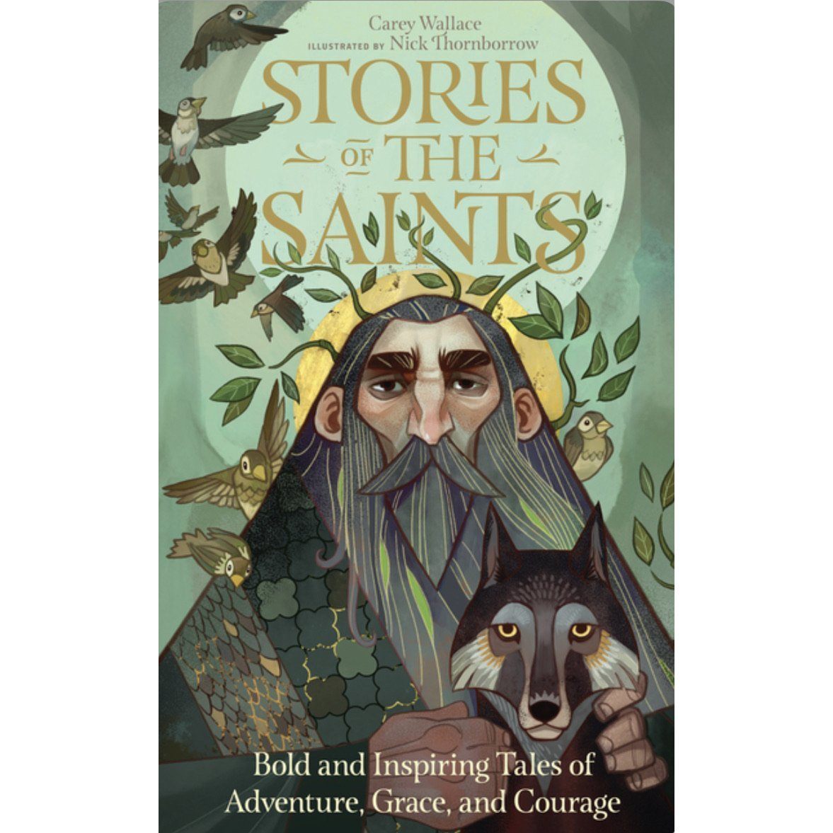 Stories of the Saints - Legends for Children - Alder & Alouette