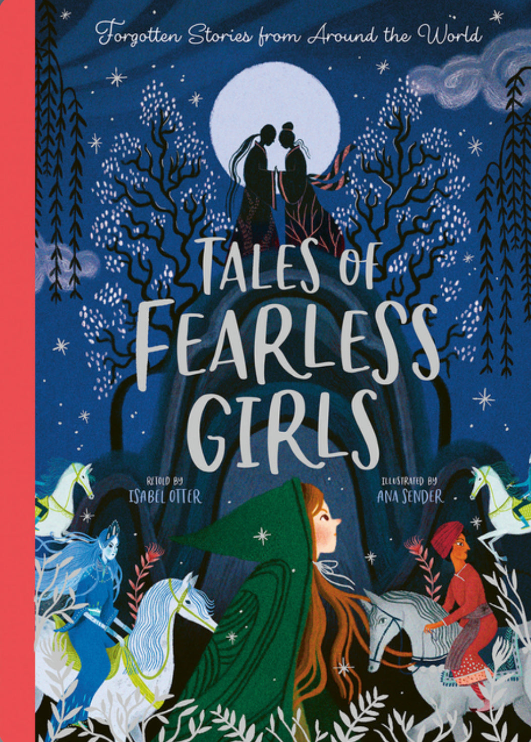 Tales of Fearless Girls: World Fairy Tales  - Alder & Alouette