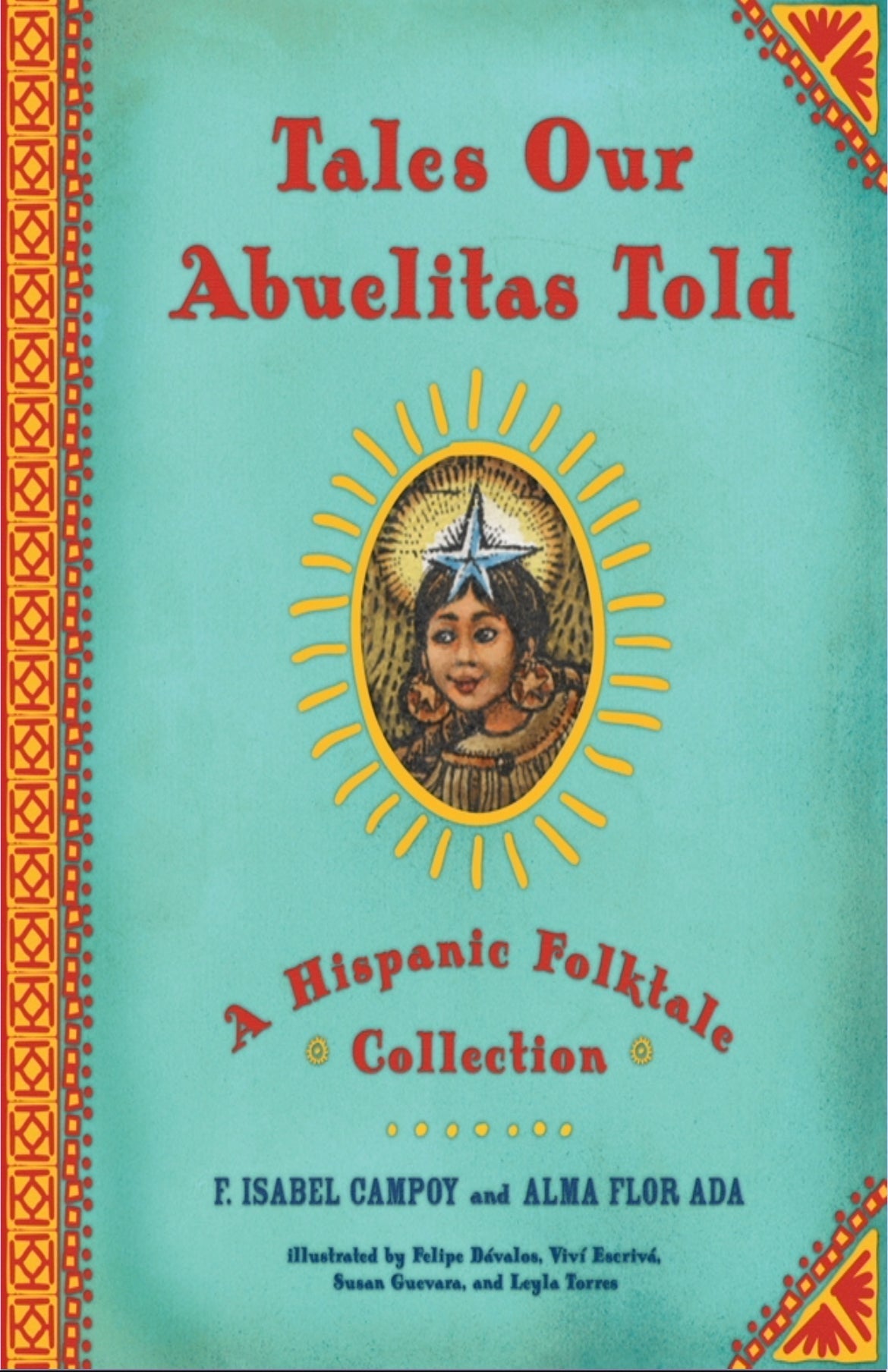 Tales Our Abuelitas Told: Hispanic Folktales English Version - Alder & Alouette