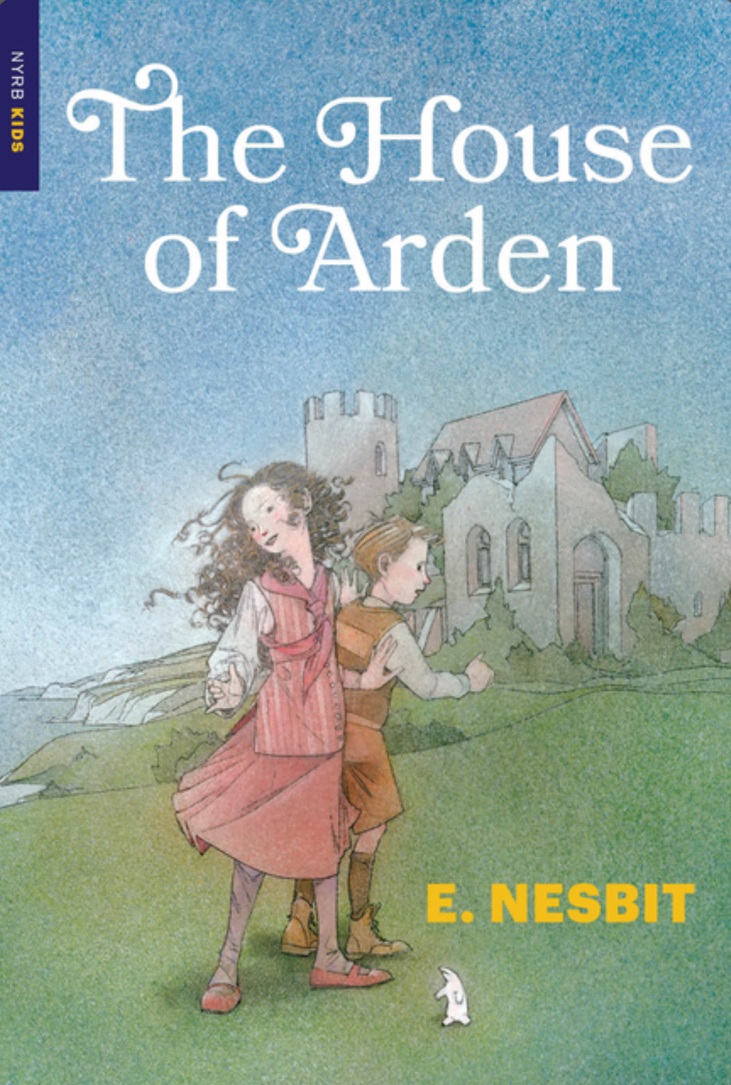 The House of Arden by E. Nesbit - Alder & Alouette
