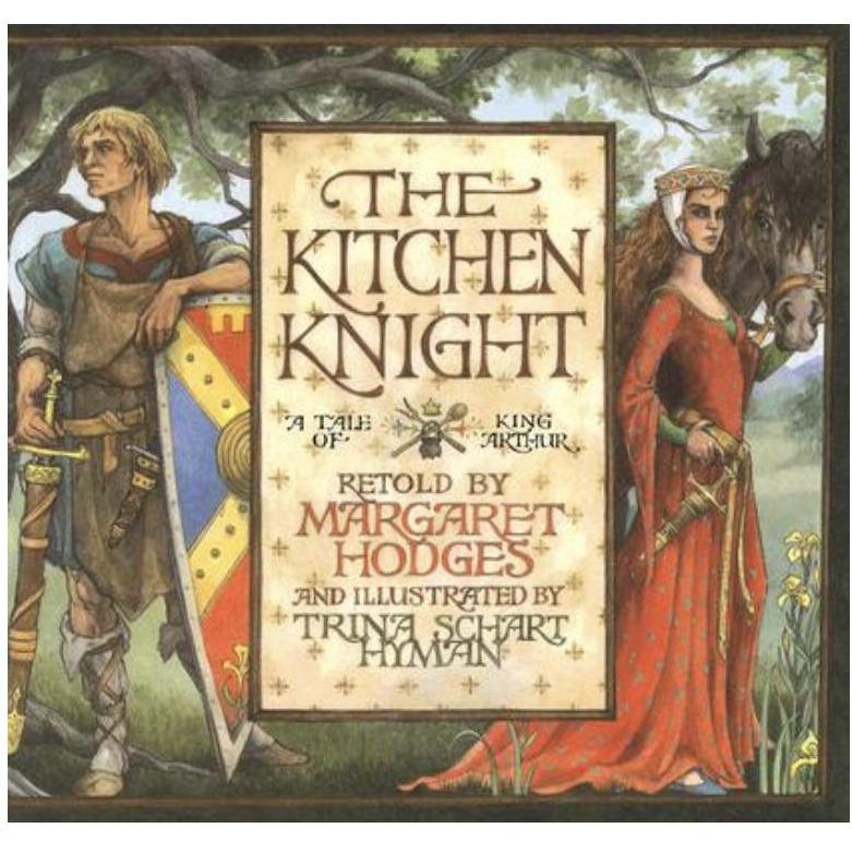 The Kitchen Knight: A Tale of King Arthur Books Holiday Books | Alder & Alouette