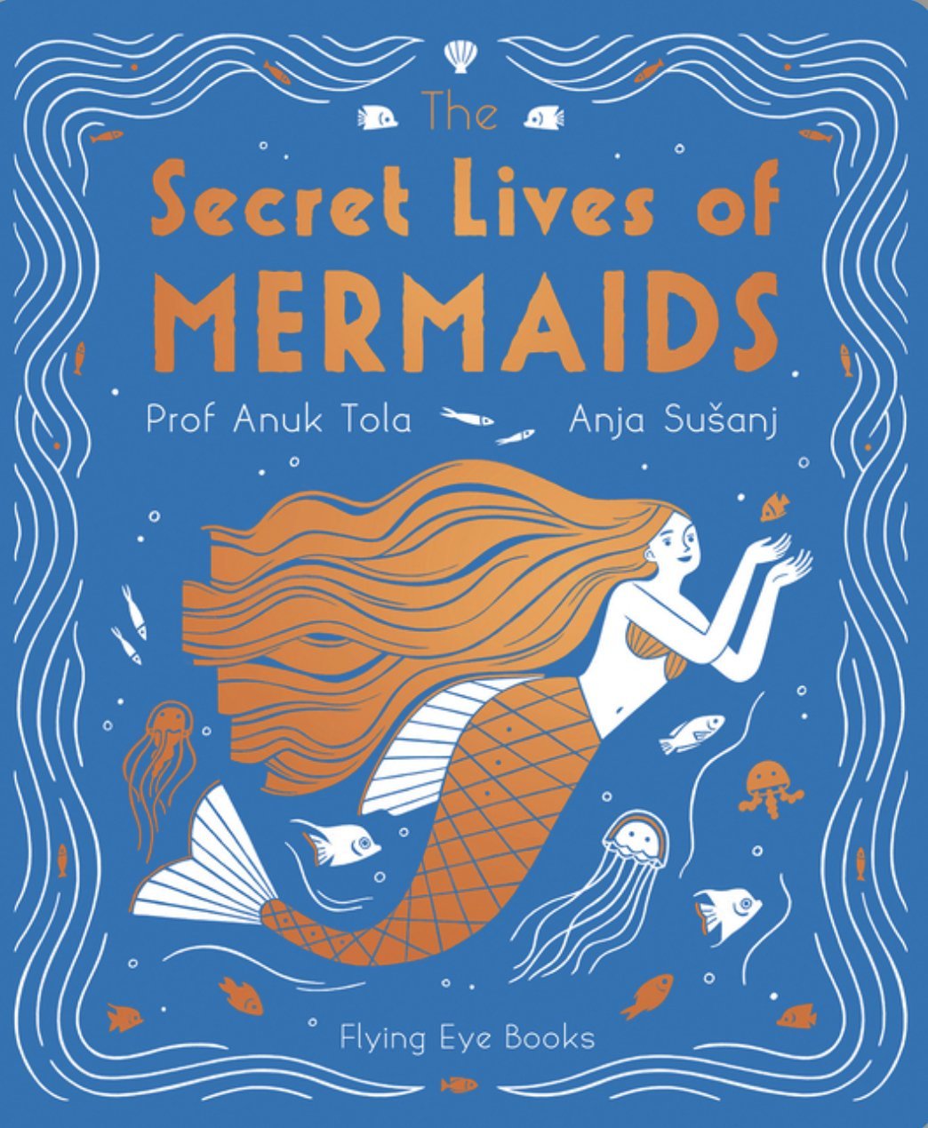 The Secret Lives of Mermaids Books Nobrow Press | Alder & Alouette