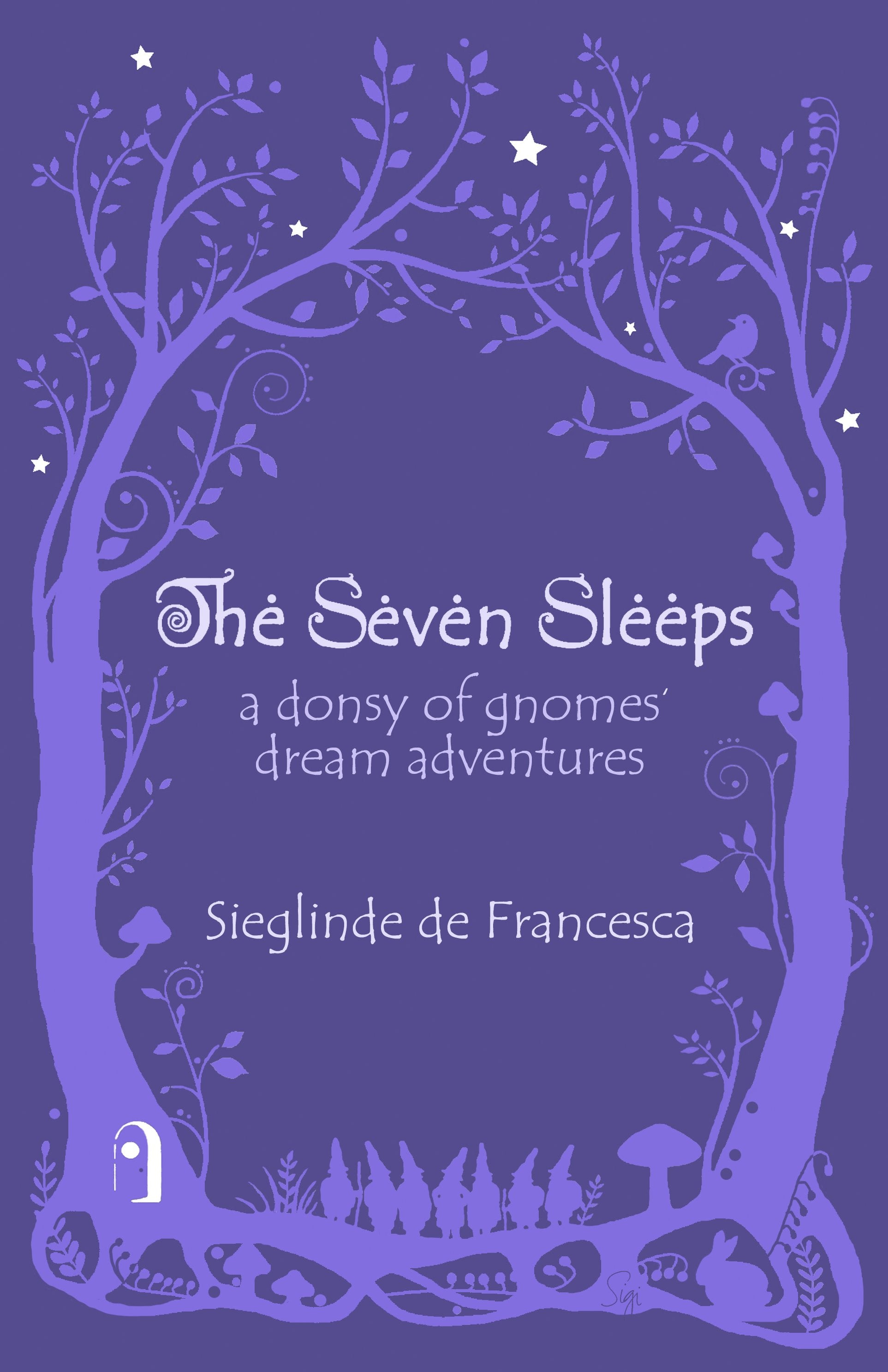 The Seven Sleeps: A Donsy of Gnomes Dream Adventure - Alder & Alouette