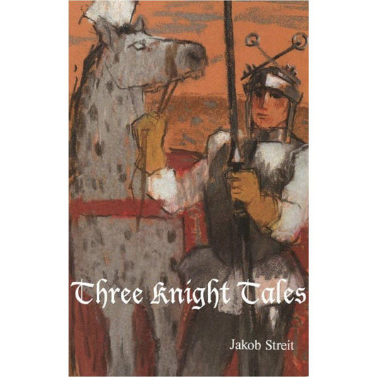 Three Knight Tales | Medieval Tales for Children - Alder & Alouette