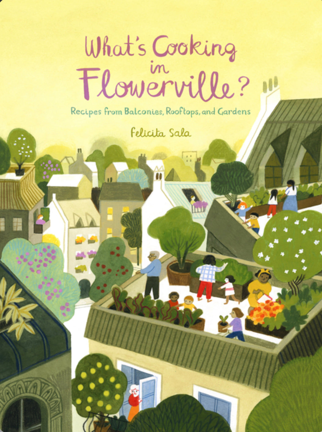 What’s Cooking in Flowerville? Recipes From Balconies, Rooftops and Gardens Cooking With Kids - Alder & Alouette
