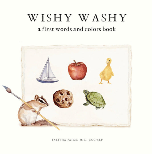 Wish Washy: A Book of First Words and Colors - Alder & Alouette