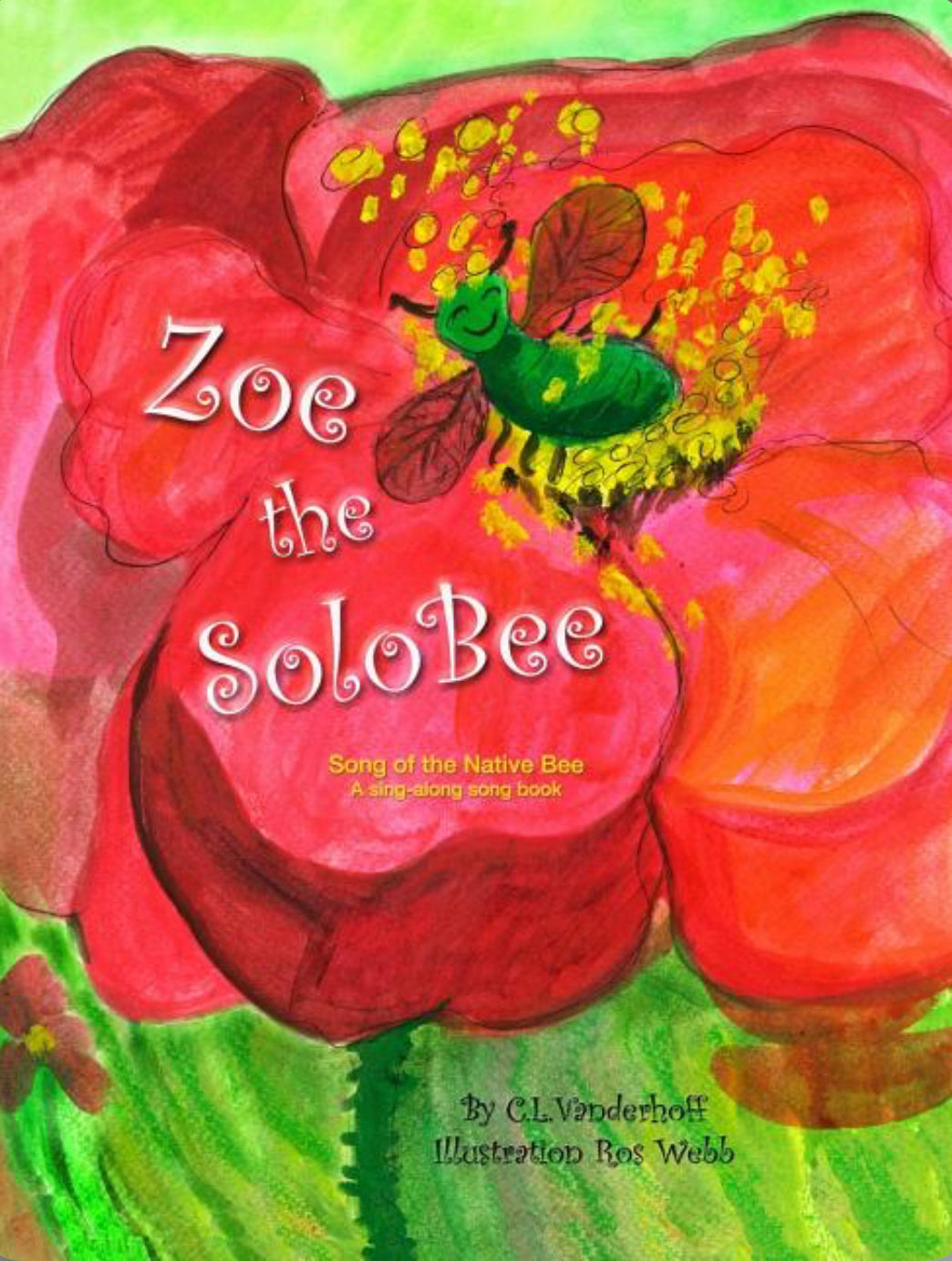 Zoe the SoloBee | The Native Green Bee Song - Alder & Alouette